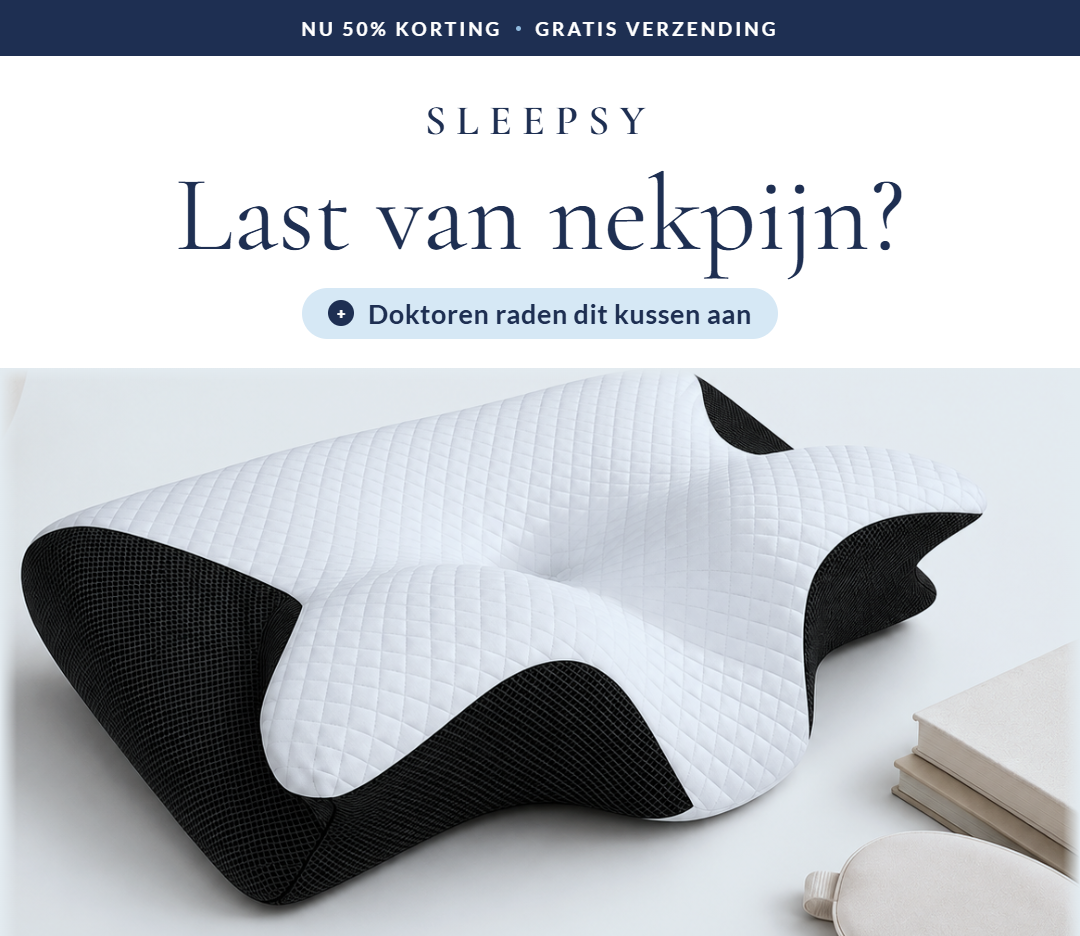 Sleepsy ergonomisch kussen bij nekpijn